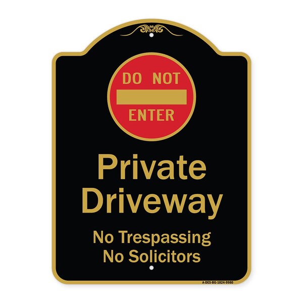 Signmission Designer Series-Do Not Enter Private Driveway No Trespassing Or Solicitors Wit, 24" H, BG-1824-9980 A-DES-BG-1824-9980 - main